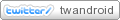 Twitter Android 